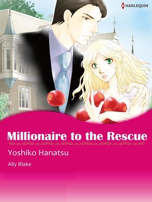 cover image of Millionaire to the Rescue